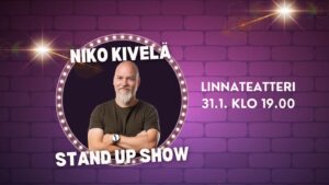 Niko Kivelä Stand Up Turku Linnateatteri
